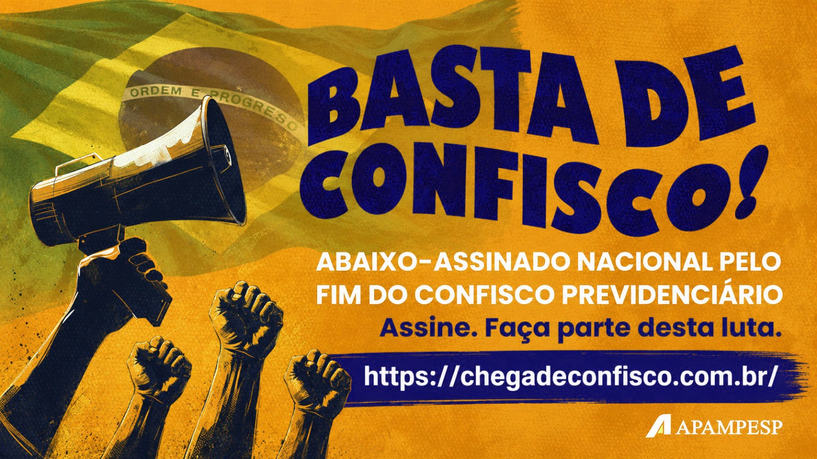 Basta de Confisco — abaixo-assinado nacional pelo fim do confisco previdenciário